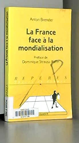 9782707128805: La France face  la mondialisation