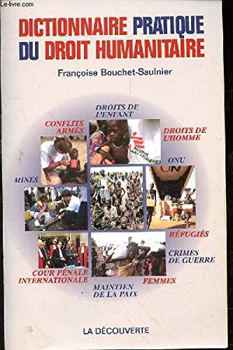 Stock image for Dictionnaire Pratique Du Droit Humanitaire for sale by RECYCLIVRE