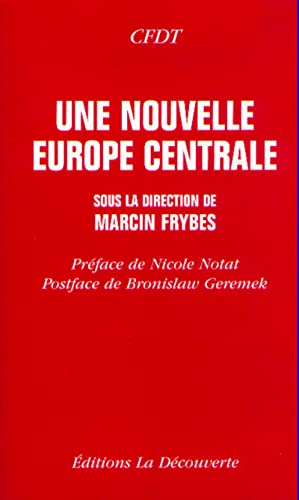 Beispielbild fr Une Nouvelle Europe centrale zum Verkauf von Ammareal