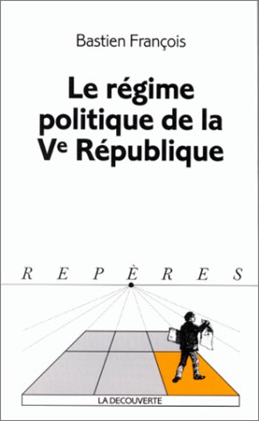 Beispielbild fr Le rgime politique de la Ve Rpublique zum Verkauf von Ammareal