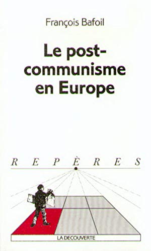 Beispielbild fr Le Postcommunisme En Europe zum Verkauf von RECYCLIVRE