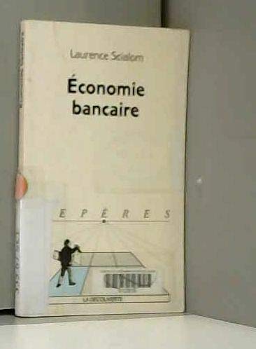 9782707131034: Economie bancaire