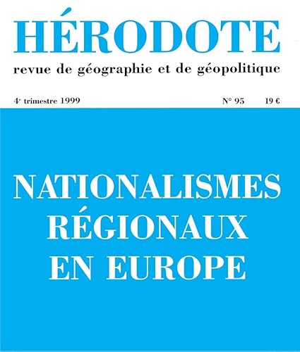 Stock image for Hrodote numro 95 - Nationalismes rgionaux en Europe for sale by GF Books, Inc.