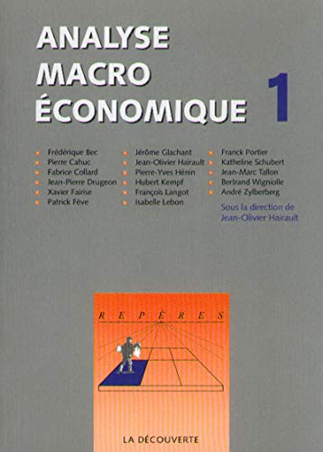 Beispielbild fr Analyse macroconomique tome 1 (01) zum Verkauf von GF Books, Inc.