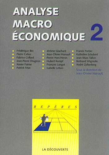 Beispielbild fr Analyse macroconomique, tome 2 zum Verkauf von Ammareal