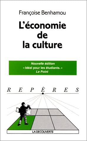 Beispielbild fr L'Economie de la culture zum Verkauf von Ammareal