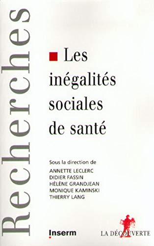 Beispielbild fr Les ingalits sociales de sant zum Verkauf von Chapitre.com : livres et presse ancienne