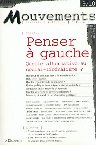 Mouvements N°9/10 - Penser à Gauche Quelle Alternative Au Social-Libéralisme ?