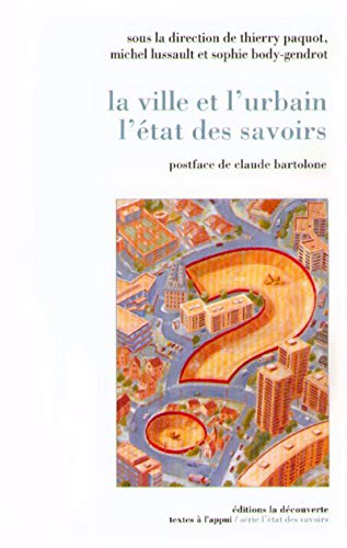 9782707133045: La ville et l'urbain, l'tat des savoirs