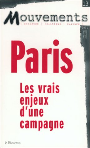 Mouvements N°13 - Paris Les Vrais Enjeux D'une Campagne