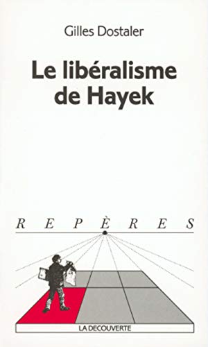 Beispielbild fr Le libralisme de Hayek zum Verkauf von medimops