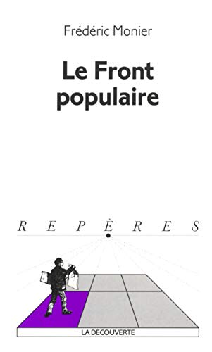 Beispielbild fr Le Front populaire zum Verkauf von Ammareal