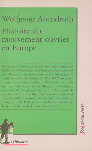 Histoire du mouvement ouvrier en Europe (9782707134332) by Abendroth, Wolfgang
