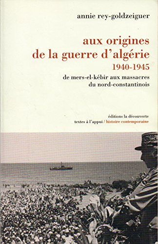 Aux origines de la guerre d'Algérie 1940-1945