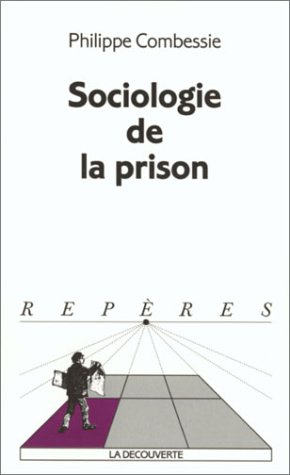 Stock image for Sociologie de la prison for sale by Ammareal