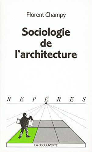 Beispielbild fr Sociologie de l'architecture zum Verkauf von Tamery