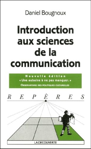 Imagen de archivo de Introduction aux sciences de la communication a la venta por Better World Books