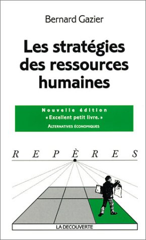 Beispielbild fr Les stratgies des ressources humaines. Edition 2001 zum Verkauf von Ammareal