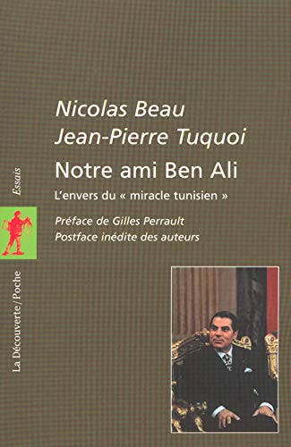 Beispielbild fr Notre ami Ben Ali (Poche / Essais) (French Edition) zum Verkauf von Wonder Book