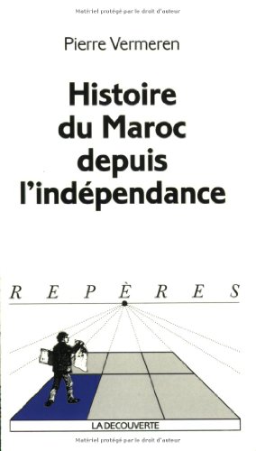Beispielbild fr Histoire du Maroc depuis l'indpendance zum Verkauf von Ammareal