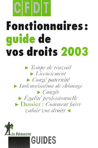 Beispielbild fr Fonctionnaires : Guide de vos droits 2003 zum Verkauf von Ammareal