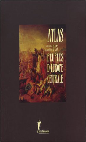 9782707138347: Atlas Des Peuples D'Europe Coffret 2 Volumes : Atlas Des Peuples D'Europe Occidentale. Atlas Des Peuples D'Europe Centrale