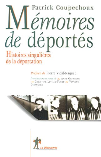 MÃ©moires de dÃ©portÃ©s histoires singuliÃ¨res de la dÃ©portation (9782707138996) by Coupechoux, Patrick