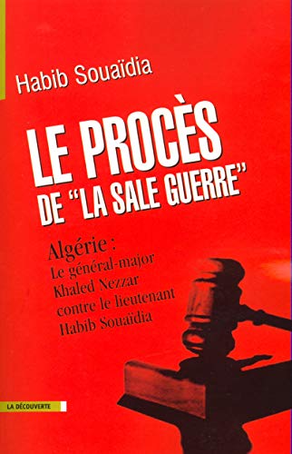 Stock image for Le procs de La sale guerre Algrie (Cahiers libres) (French Edition) for sale by Ezekial Books, LLC