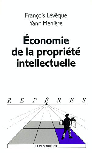 Beispielbild fr Economie De La Proprit Intellectuelle zum Verkauf von RECYCLIVRE