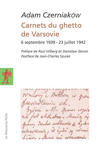 Beispielbild fr Carnets du ghetto de Varsovie : 3 septembre 1939 - 23 juillet 1942 zum Verkauf von Schrmann und Kiewning GbR