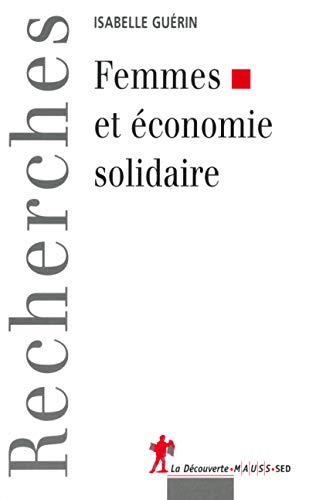 Beispielbild fr Les femmes et l'conomie solidaire zum Verkauf von Ammareal