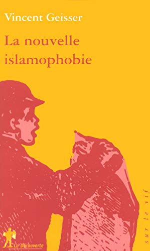 Beispielbild fr La nouvelle islamophobie zum Verkauf von Ammareal