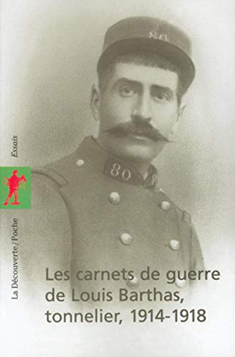 Beispielbild fr Les carnets de guerre de Louis Barthas, tonnelier, 1914-1918 zum Verkauf von medimops