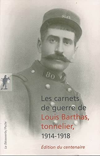 Stock image for Les carnets de guerre de Louis Barthas, tonnelier, 1914-1918 for sale by medimops