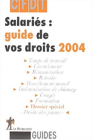 Beispielbild fr Salari s : guide de vos droits 2004 zum Verkauf von WorldofBooks