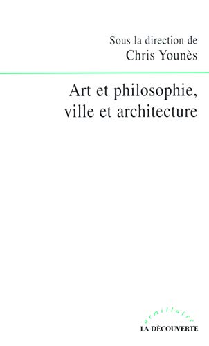 Imagen de archivo de Art et philosophie, ville et architecture a la venta por BMV Bloor