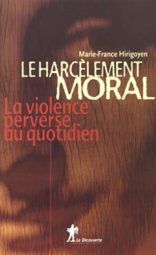 Beispielbild fr Le harclement moral zum Verkauf von Ammareal