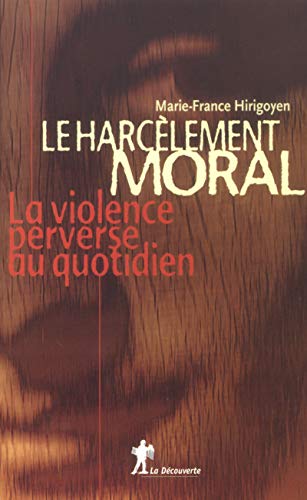 9782707141675: Le harclement moral: La violence perverse au quotidien