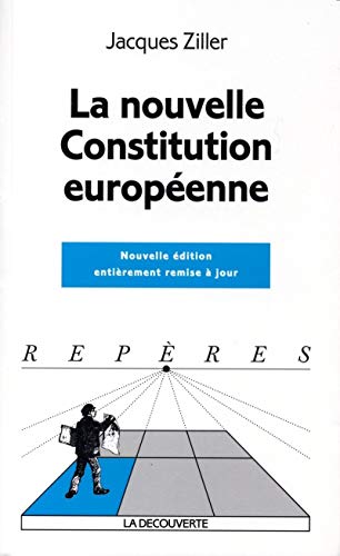 Beispielbild fr La nouvelle Constitution europenne zum Verkauf von Ammareal