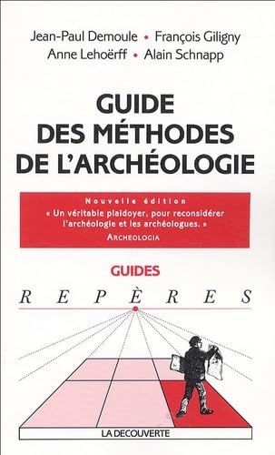 Imagen de archivo de Guide des mthodes de l'archologie a la venta por Librairie A LA PAGE