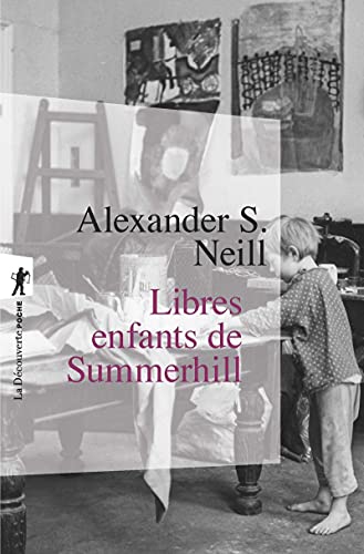 Beispielbild fr Libres enfants de Summerhill zum Verkauf von Ammareal