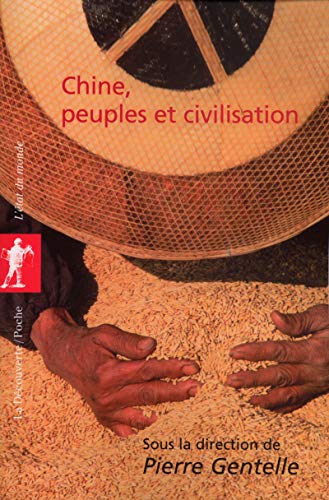 Stock image for Chine, peuples et civilisation for sale by Ammareal