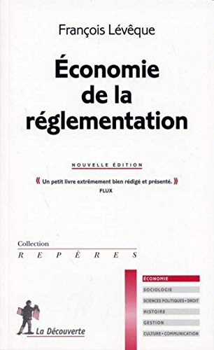 Beispielbild fr Economie de la rglementation zum Verkauf von medimops
