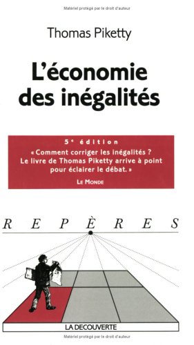 L'Ã©conomie des inÃ©galitÃ©s (9782707142917) by Thomas Piketty
