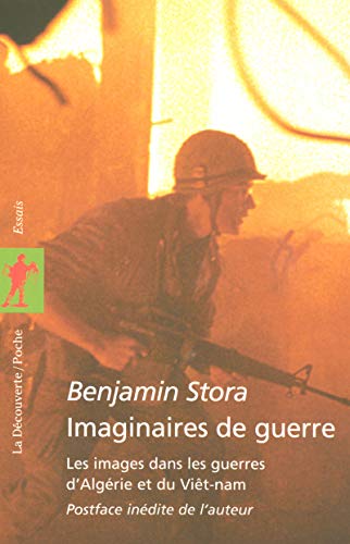 9782707143082: Imaginaires de guerre : Les images dans les guerres d'Algrie et du Vit-nam