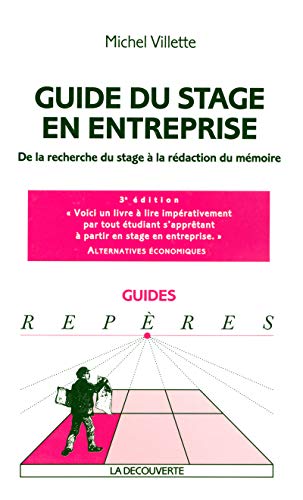 Beispielbild fr Guide du stage en entreprise zum Verkauf von Ammareal