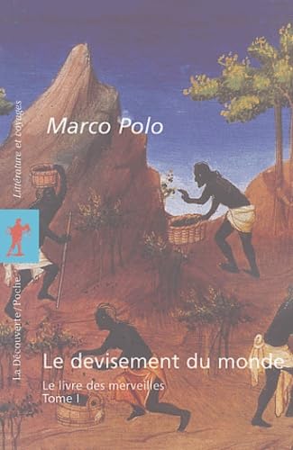 Stock image for Le devisement du monde : Tome 1, Le livre des merveilles for sale by Moe's Books