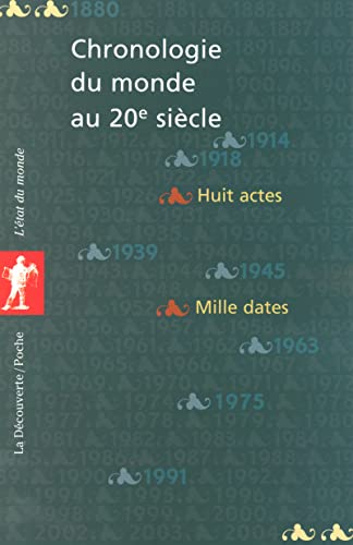 Beispielbild fr Chronologie du monde au XXe sicle zum Verkauf von Ammareal