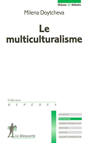 Stock image for LE MULTICULTURALISME for sale by Ammareal