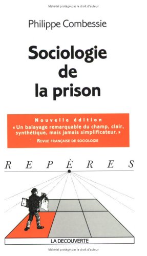Beispielbild fr Sociologie de la prison zum Verkauf von SecondSale